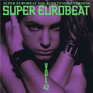 Various - Super Eurobeat Vol. 42 - Extended Version flac album
