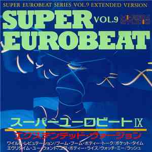 Various - Super Eurobeat Vol. 9 - Extended Version flac album