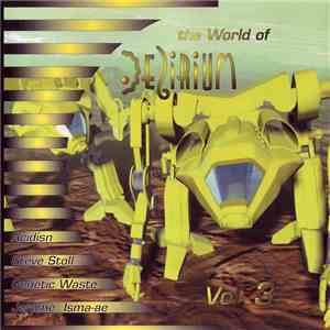 Various - The World Of Delirium Vol. 3 flac album