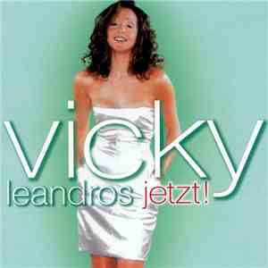 Vicky Leandros - Jetzt! flac album
