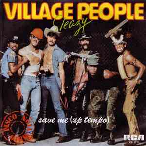 Village People - Sleazy / Save Me (Up Tempo) flac album