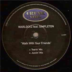 Warlockz Feat. Simpleton - Walk With Your Friends flac album