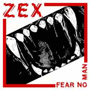 Zex  - Fear No Man flac album