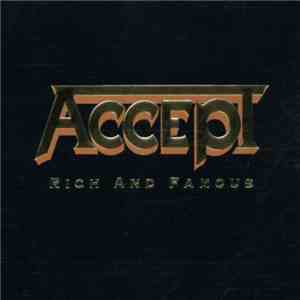 Accept - Rich And Famous flac album