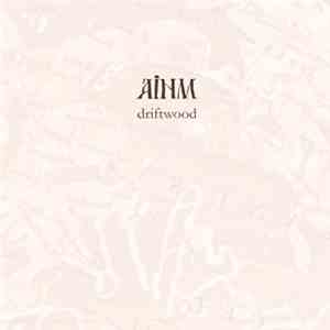 Ainm - Driftwood flac album