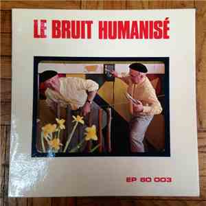 Albert Jeanneret - Le Bruit Humanisé flac album