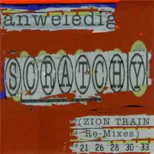 Anweledig Feat. Zion Train - Scatchy flac album