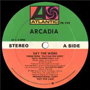 Arcadia  - Say The Word flac album