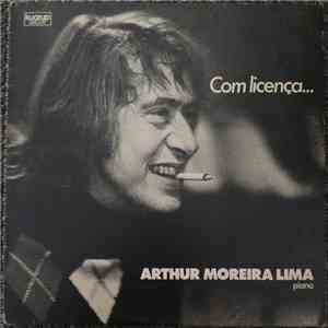 Arthur Moreira Lima - Com Licença... flac album