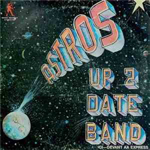 Astros  - Up 2 Date Band flac album