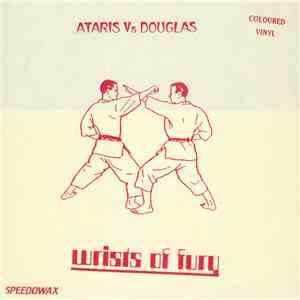 Ataris vs. Douglas  - Wrists Of Fury flac album