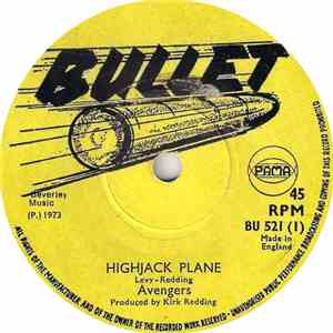 Avengers  - Highjack Plane / Shower Of Rain flac album