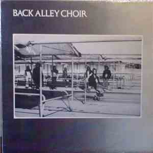 Back Alley Choir - Back Alley Choir flac album