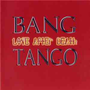 Bang Tango - Love After Death flac album