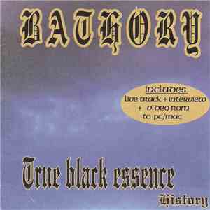 Bathory - True Black Essence (History) flac album