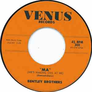 Bentley Brothers - Ma (She's Making Eyes At Me) / Yes, We Have No Bananas flac album