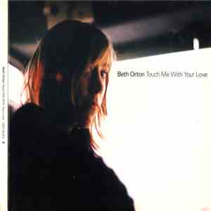 Beth Orton - Touch Me With Your Love flac album