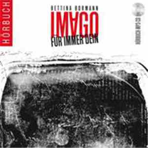 Bettina Bormann - Imago - Für Immer Dein flac album