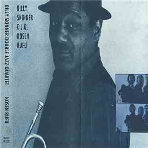 Billy Skinner D.J.Q. - Kosen Rufu flac album