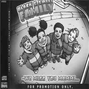 Black & Sweet Family - We Miss You Mammi... flac album