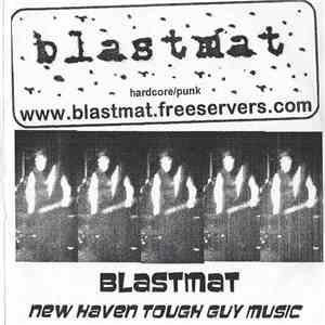 Blastmat - New Haven Tough Guy Music flac album