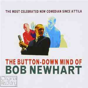 Bob Newhart - The Button-Down Mind Of Bob Newhart flac album
