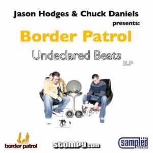 Border Patrol - Undeclared Beats E.P. flac album