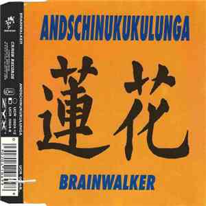 Brainwalker - Andschinukukulunga flac album