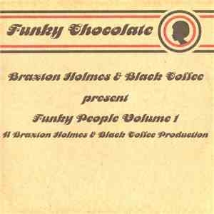 Braxton Holmes & Black Coffee - Funky People Volume 1 flac album