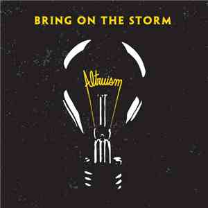 Bring On The Storm - Altruism flac album
