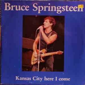 Bruce Springsteen - Kansas City Here I Come flac album