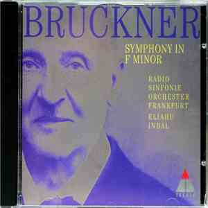 Bruckner, Radio-Sinfonie-Orchester Frankfurt, Eliahu Inbal - Symphony In F Minor flac album