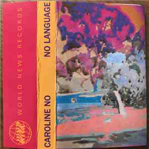 Caroline No  - No Language flac album