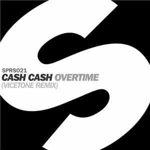 Cash Cash  - Overtime (Vicetone Remix) flac album