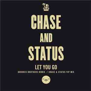 Chase & Status - Let You Go flac album