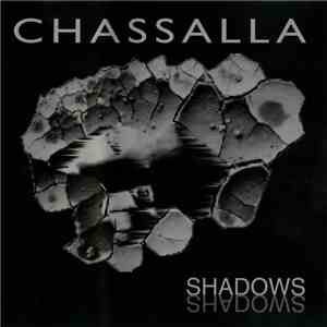 Chassalla - Shadows flac album