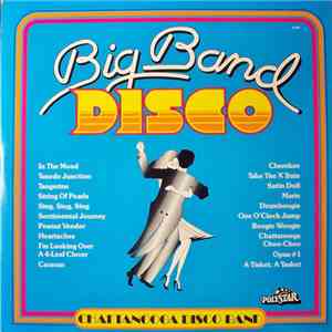 Chattanooga Disco Band - Big Band Disco flac album