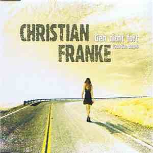Christian Franke - Geh Nicht Fort (Guardian Angel) flac album