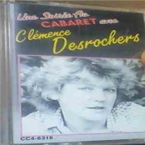 Clémence Desrochers - Une Soirée Au Cabaret Avec Clémence Desrochers flac album