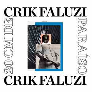 Crik Faluzi - 20 Cm De Paraíso flac album