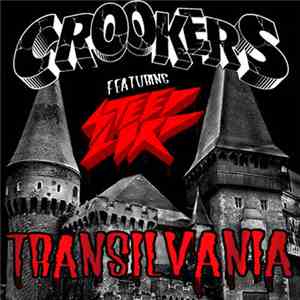 Crookers feat. Steed Lord - Transilvania (Steed Lord Remix) flac album