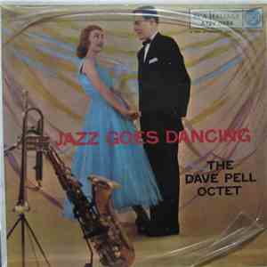 Dave Pell Octet - Jazz Goes Dancing flac album