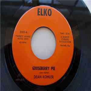 Dean Kohler - Gooseberry Pie / The Next Boy flac album