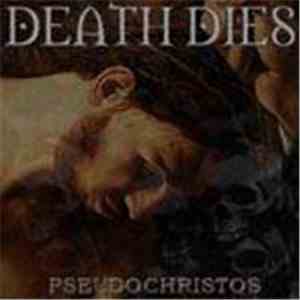 Death Dies - Pseudochristos flac album