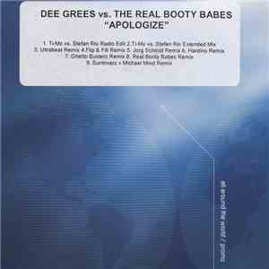 Dee Grees Vs The Real Booty Babes - Apologize flac album