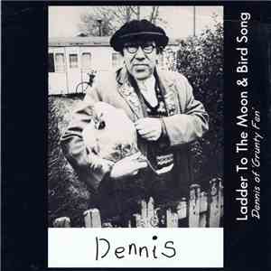 Dennis Of Grunty Fen - Ladder To The Moon flac album