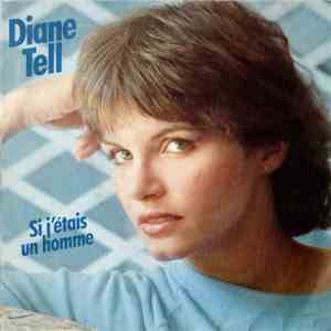 Diane Tell - Si J'étais Un Homme flac album
