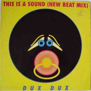 Dux Dux - This Is A Sound (New Beat Mix) flac album