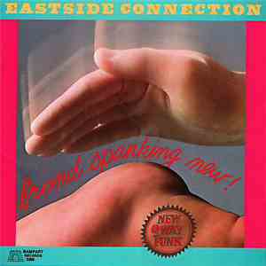 Eastside Connection - Brand Spanking New! flac album