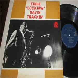 Eddie "Lockjaw" Davis - Trackin' flac album